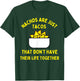 Nachos are just tacos that don't have their life together T-Shirt - T-Shirt | Forest