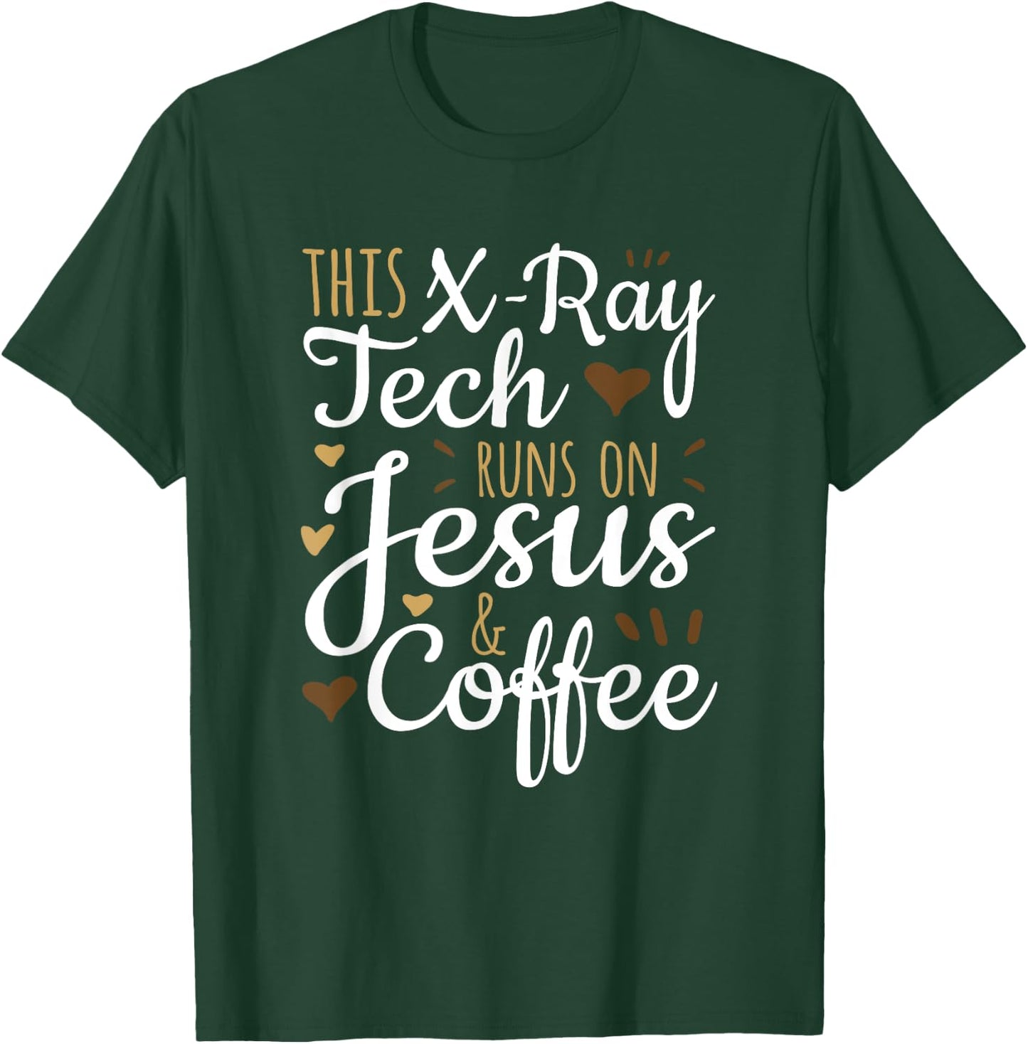 Jesus Coffee Xray Tech Gift, Funny X-Ray Tech T-Shirt - T-Shirt | Forest