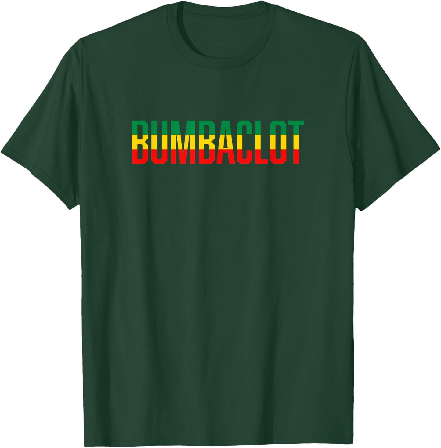 Bumbaclot Rasta Jamaican Reggae T-Shirt - T-Shirt | Forest