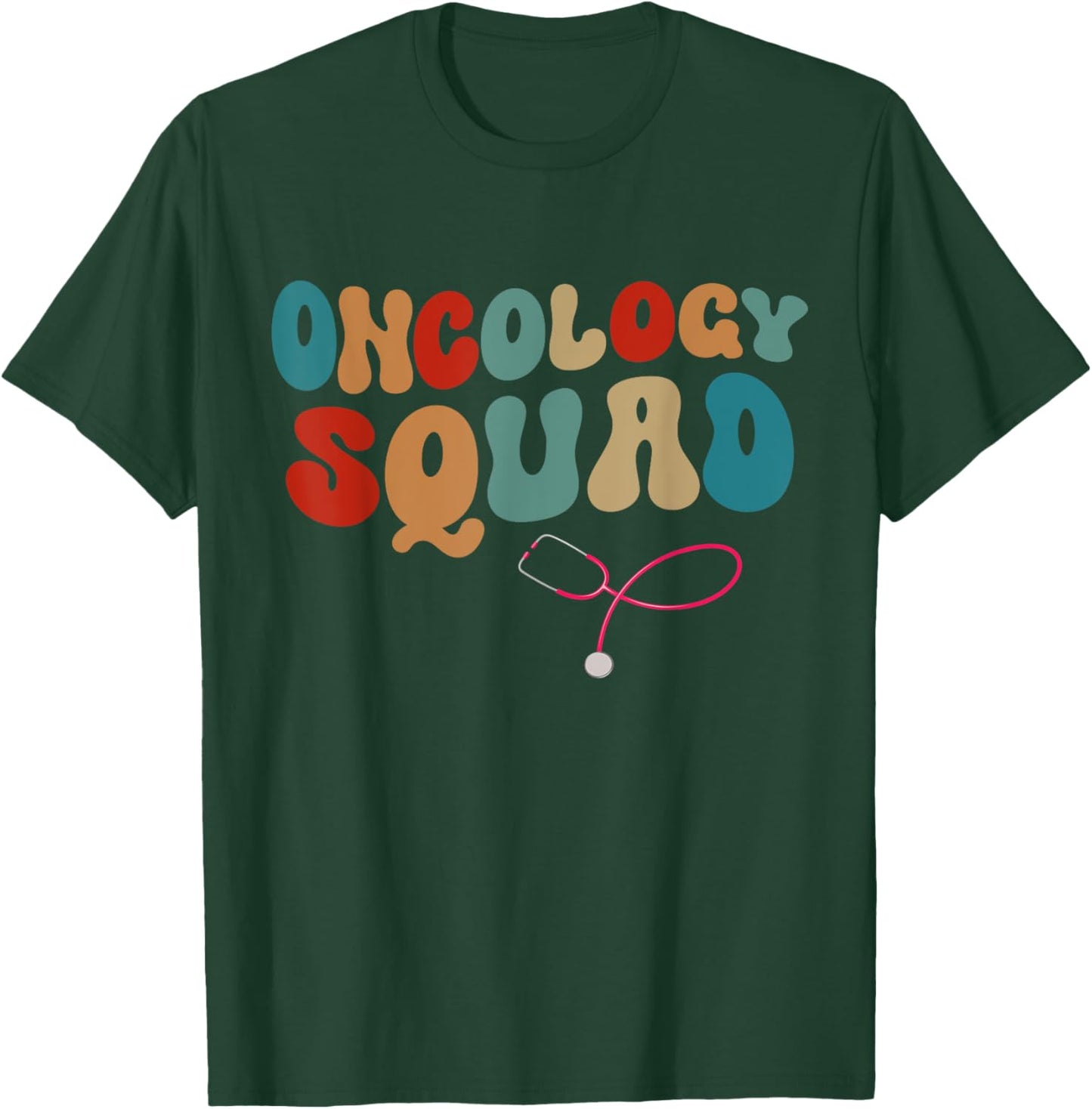 Oncology Squad Design Oncology Nurse Medical Assistant T-Shirt - T-Shirt | Forest