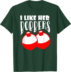 Men's I Like Her Bobbers Funny Fishing Couples Gifts T-Shirt - T-Shirt | Forest