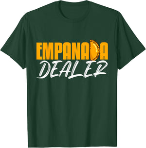 Empanada Dealer Home Cook Mexican Food Latin Cuisine T-Shirt - T-Shirt | Forest