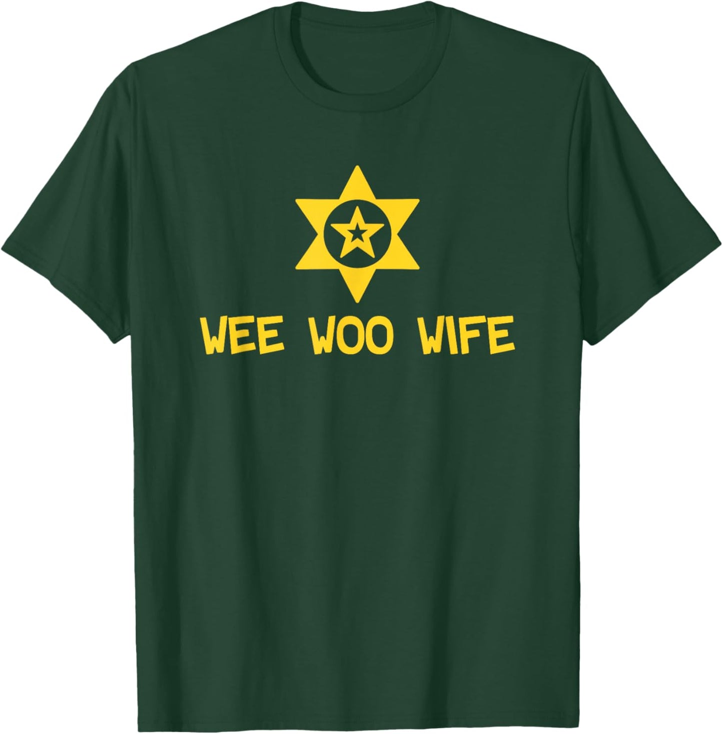 Police Wife Police Official Policeman Wife Wee Woo Wife T-Shirt - T-Shirt | Forest