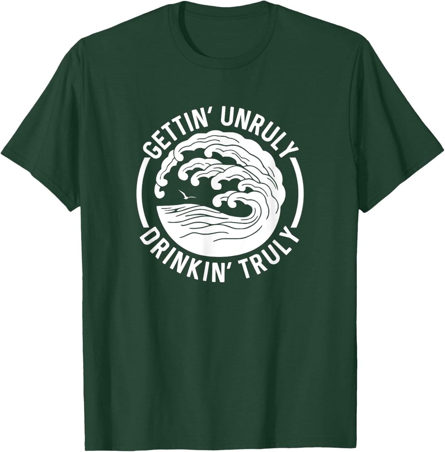 Gettin' Unruly Drinkin' Hard Seltzer Summer Beach Alcohol T-Shirt - T-Shirt | Forest