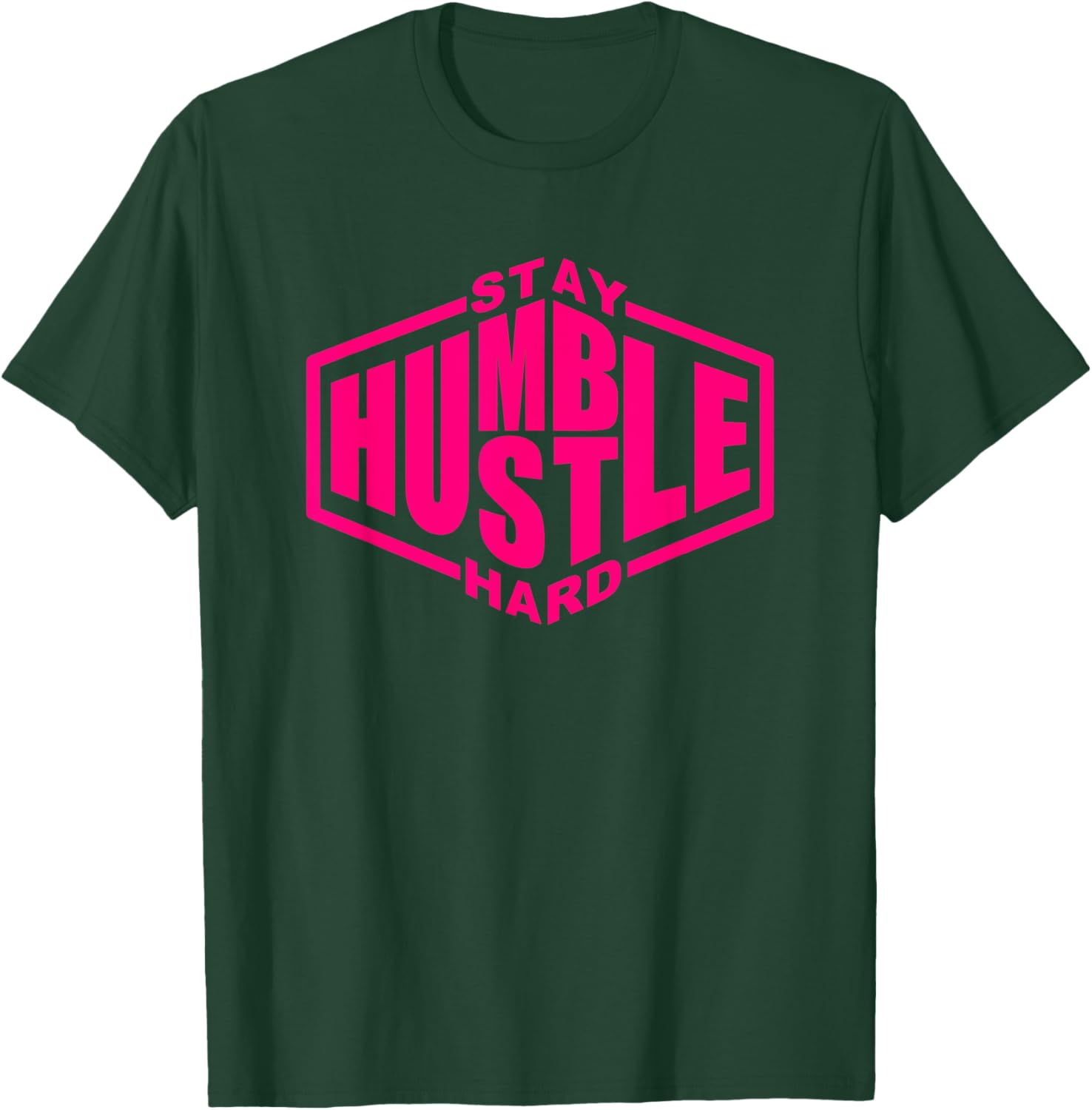 Stay Humble Hustle Hard - Inspirational - Pink Urban Graphic T-Shirt - T-Shirt | Forest
