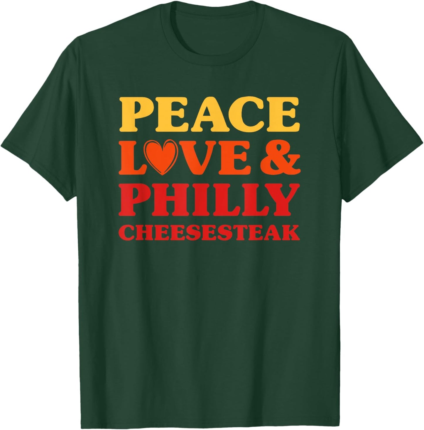 Philly Cheese Steak I Love Philly Cheese Steak Funny Food T-Shirt - T-Shirt | Forest