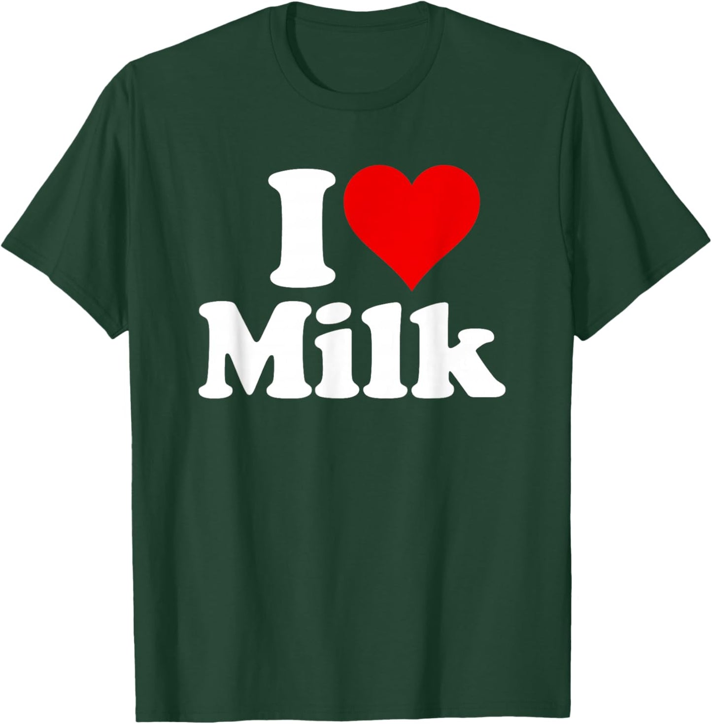 I Love Heart Milk T-Shirt - T-Shirt | Forest