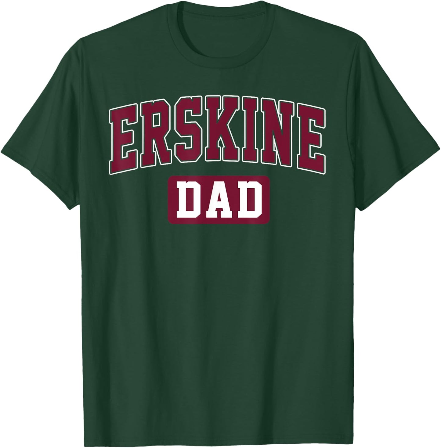 ERSKINE College Dad Arch Vintage Design Father Men Family T-Shirt - T-Shirt | Forest