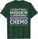 Hodgkin's Lymphoma Warrior Disease Lymphoma Cancer T-Shirt - T-Shirt | Forest