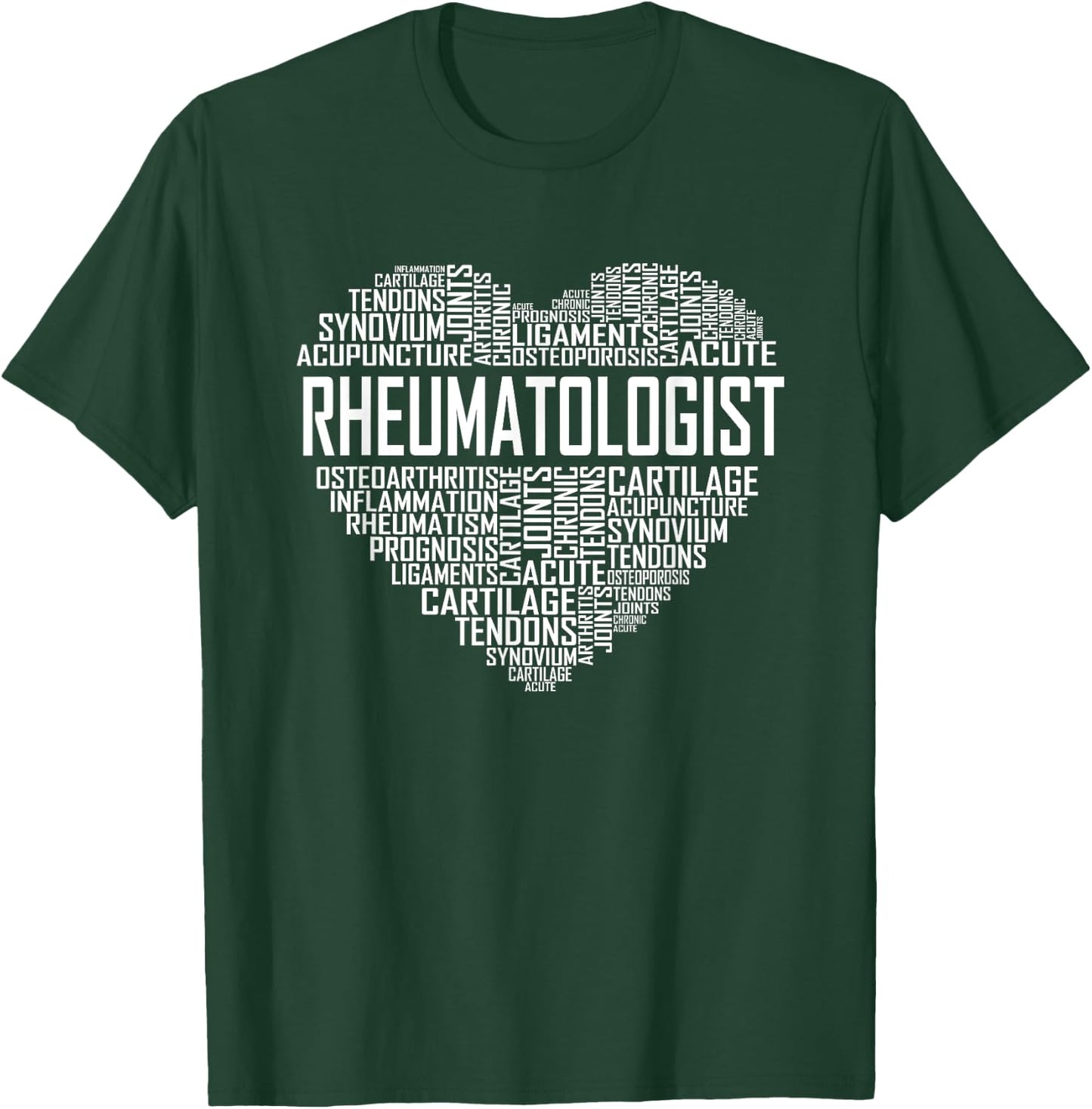 Rheumatologist Heart Graduate Gift Rheumatology Graduation T-Shirt - T-Shirt | Forest