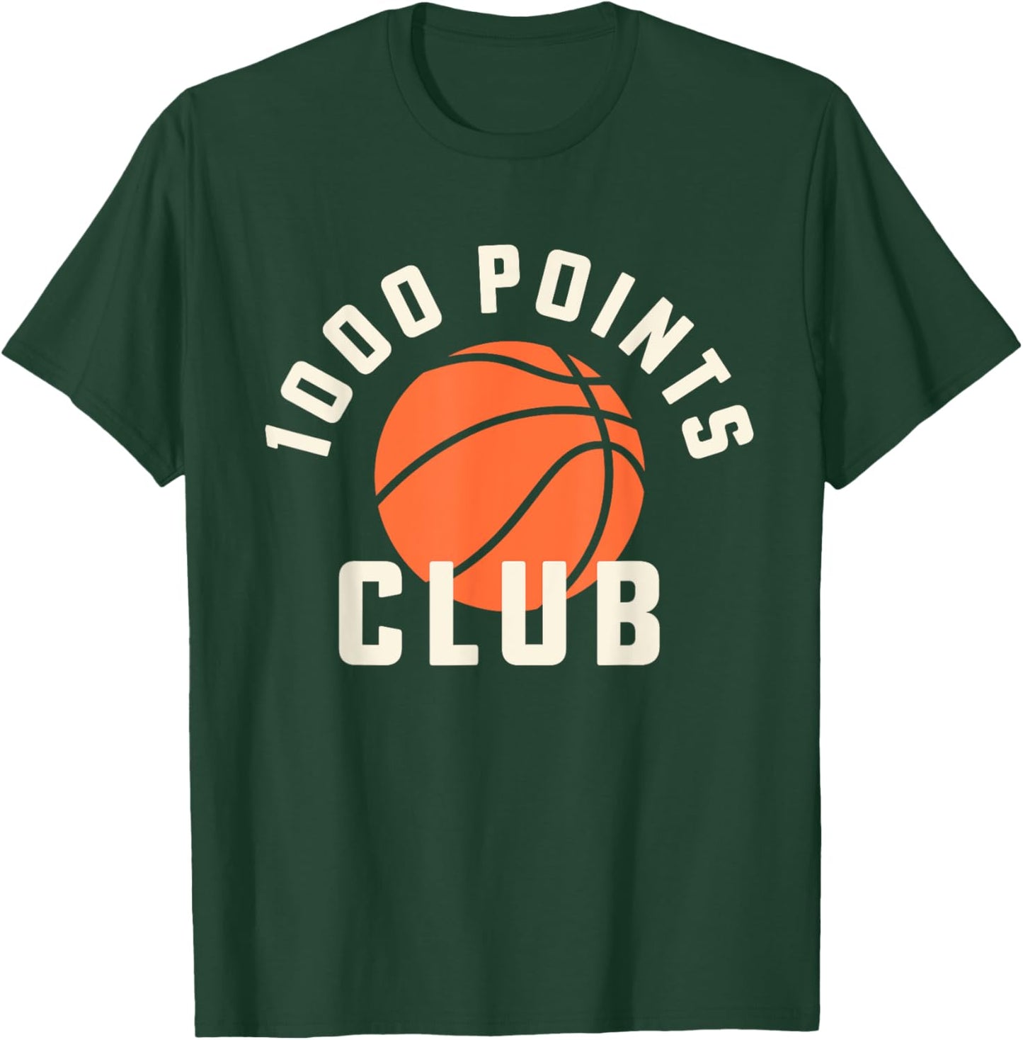 1000 Points Scorer High School Basketball Player T-Shirt - T-Shirt | Forest