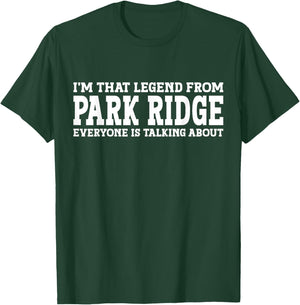 Park Ridge Hometown IL Illinois Home Roots City Park Ridge T-Shirt - T-Shirt | Forest