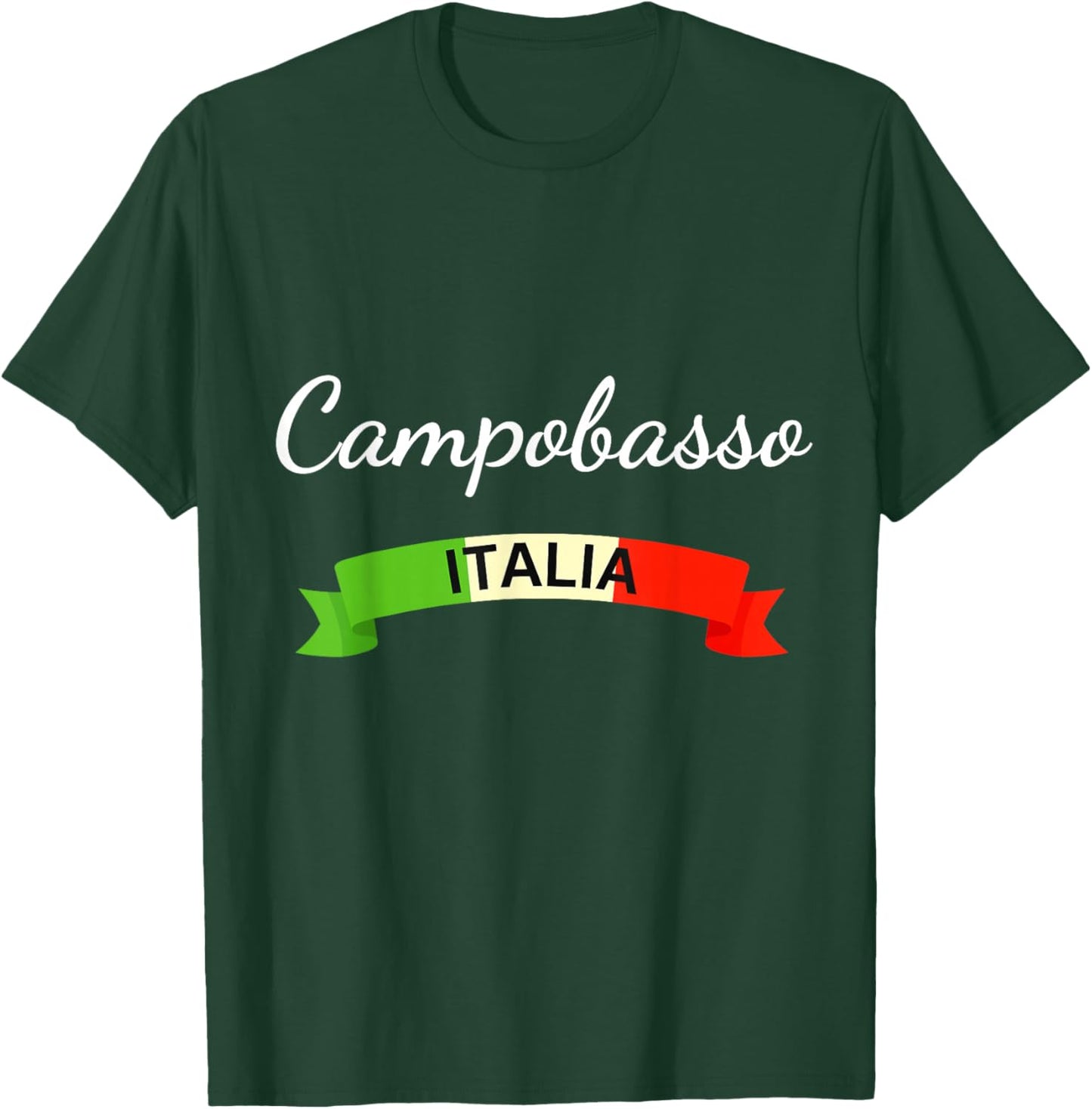 Campobasso Italy Flag Italia Souvenir Matching Italian T-Shirt - T-Shirt | Forest