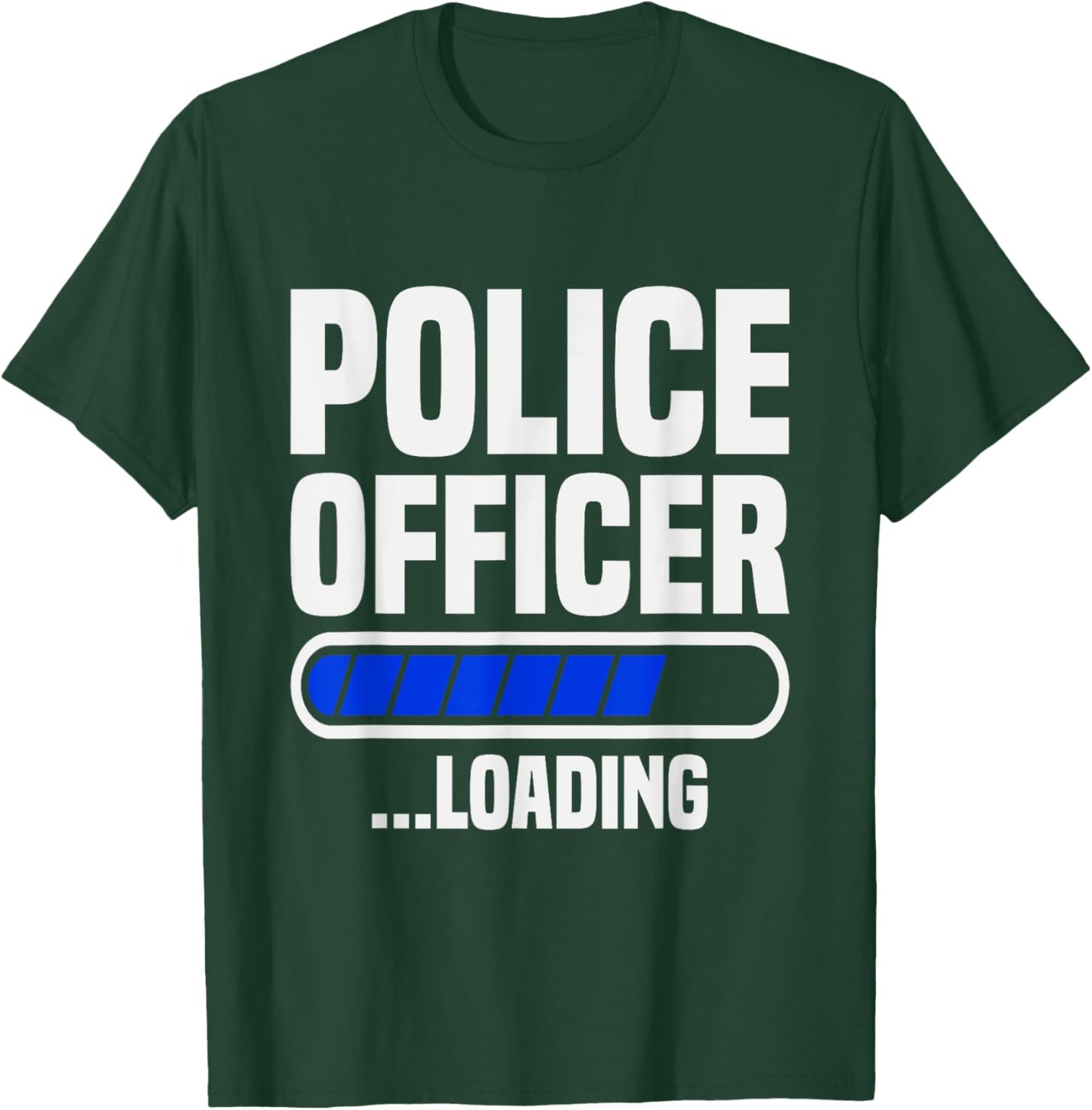 Police Officer loading Police School Grad Police Academy T-Shirt - T-Shirt | Forest