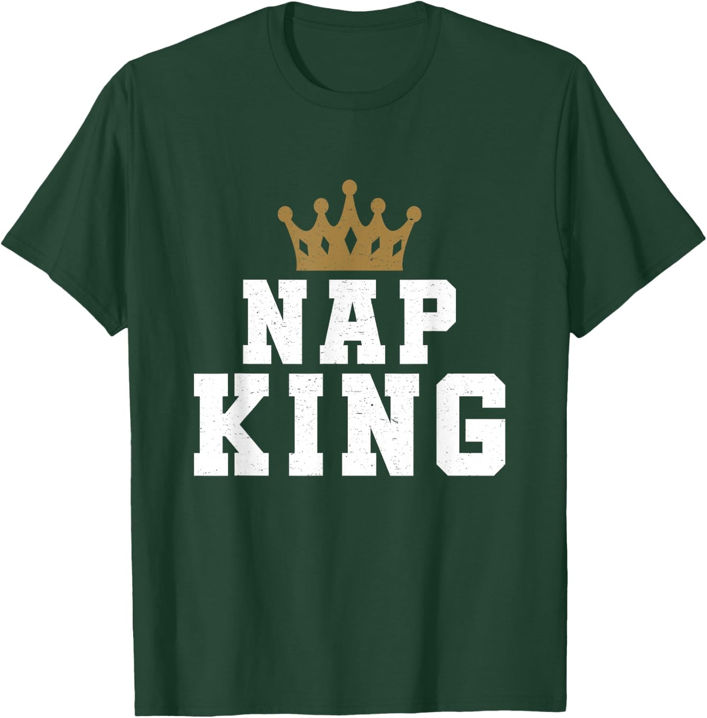 Nap King Powernap Crown Pajama Sleep T-Shirt - T-Shirt | Forest