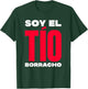 Soy el tío borracho T-Shirt - T-Shirt | Forest