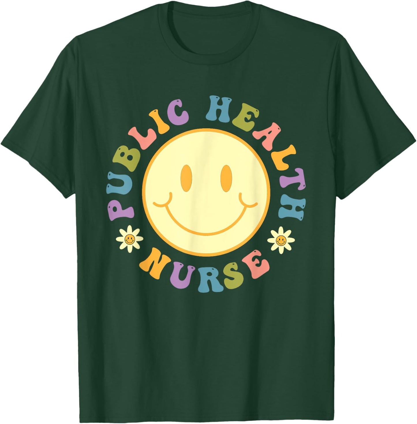 Public Health Nurse Shirt Women Groovy Public Health Nursing T-Shirt - T-Shirt | Forest