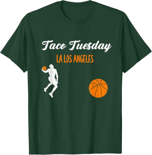 LA Taco Tuesday: Taco Tuesday LA Los Angeles - Basketball T-Shirt - T-Shirt | Forest