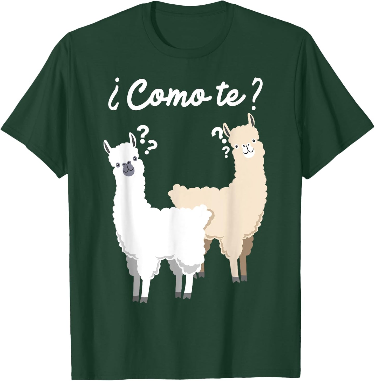 Funny Spanish gift, Como Te Llama, Llama design T-Shirt - T-Shirt | Forest