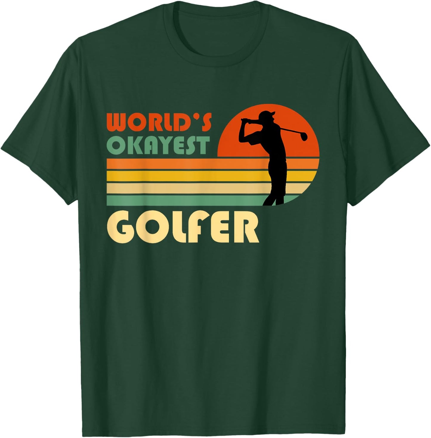 World's Okayest Golfer - Funny Golf Retro Vintage Golfing T-Shirt - T-Shirt | Forest