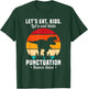 Funny Let's Eat Kids Punctuation Saves Lives T-Shirt - T-Shirt | Forest