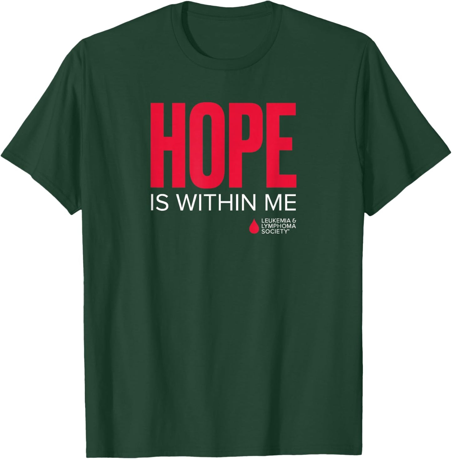 LLS - Hope is Within Me - T Shirt T-Shirt - T-Shirt | Forest