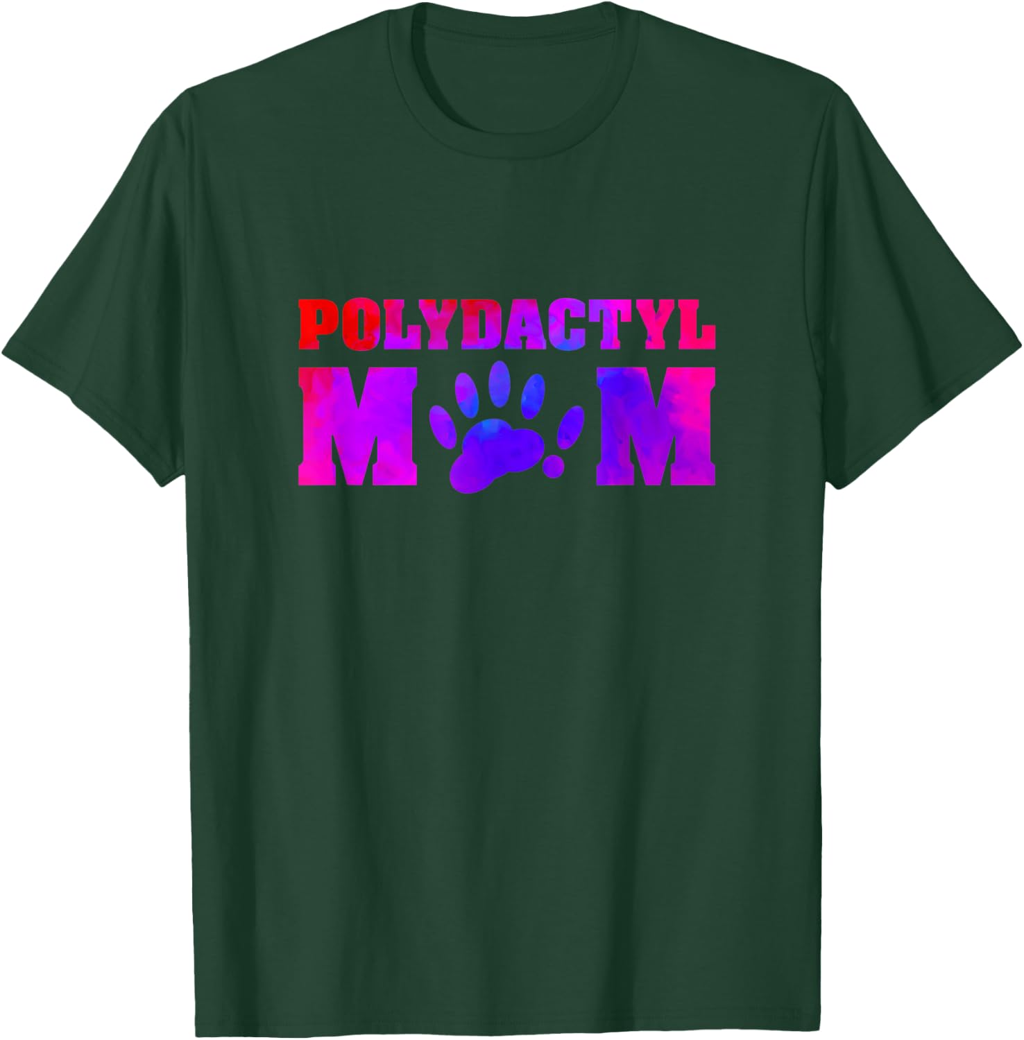 Polydactyl Mom Women Who Love Their Cat T-Shirt - T-Shirt | Forest