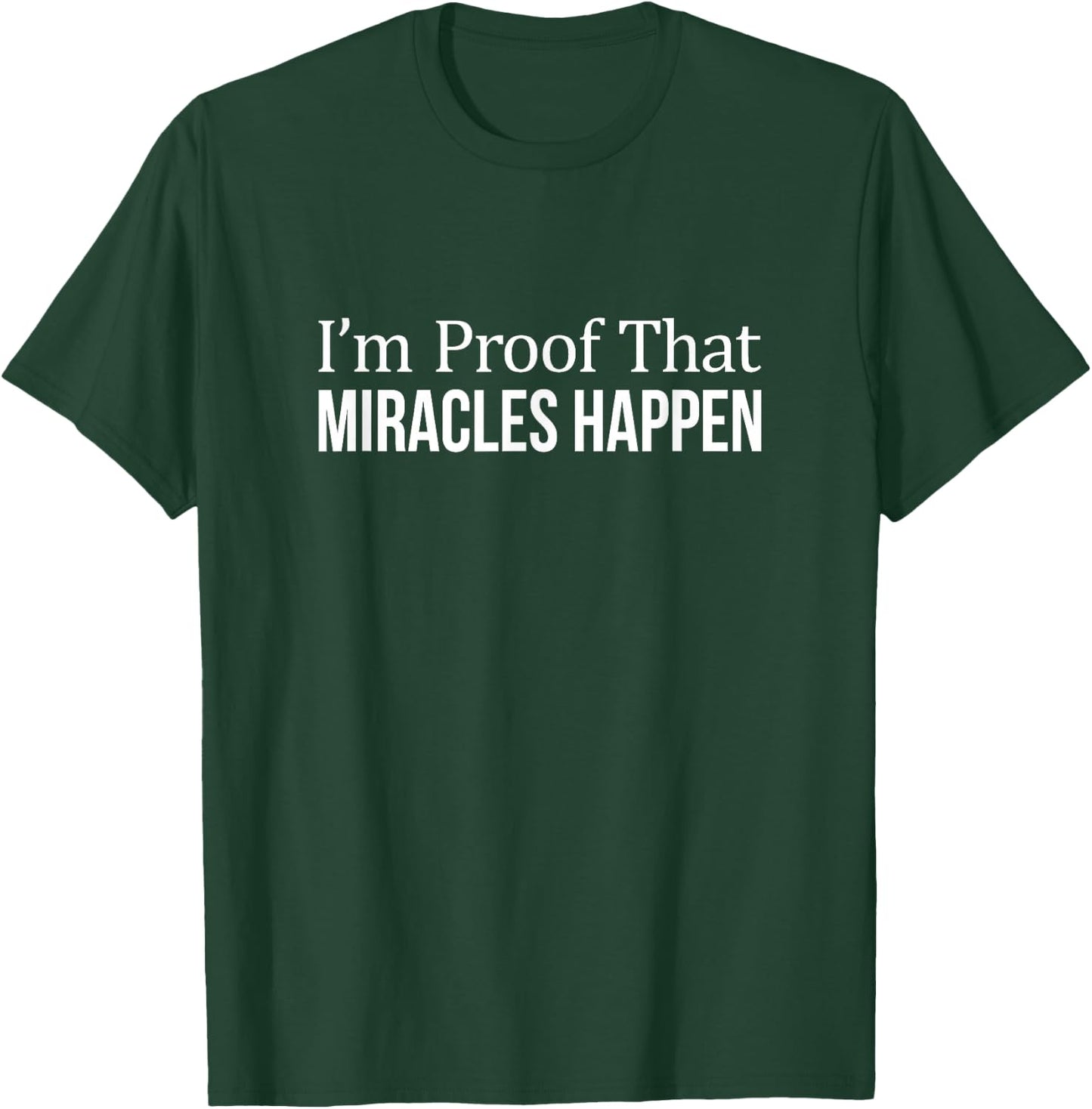 I'm Proof That Miracles Happen - Black -Kids Classic Fit T-Shirt - T-Shirt | Forest