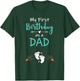 My First Birthday as a Dad Pregnancy Announcement Gift T-Shirt - T-Shirt | Forest