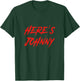 Here's Johnny Halloween Retro Black , -Adults, Small, Short Sleeve T-Shirt - T-Shirt | Forest