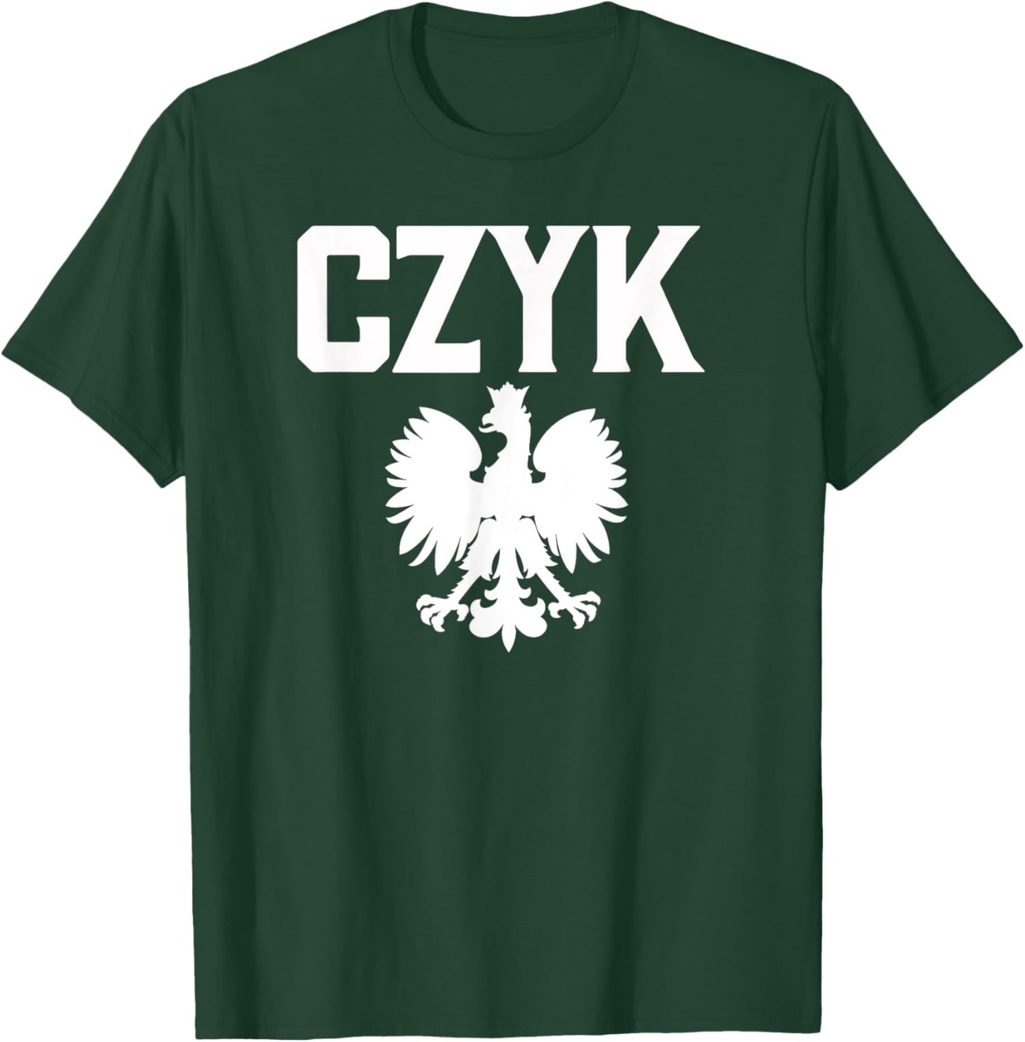 CZYK Polish American Heritage Polish Eagle Dyngus Day T-Shirt - T-Shirt | Forest