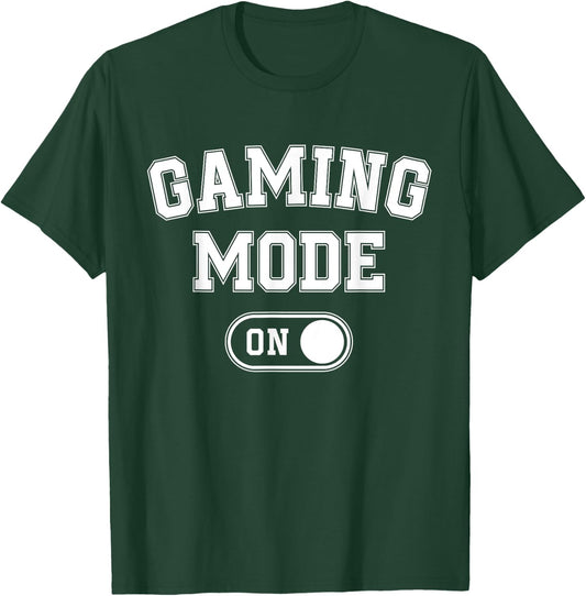 Gaming Mode On Funny Gamer Gift Men Kids Streamer Gaming T-Shirt - T-Shirt | Forest