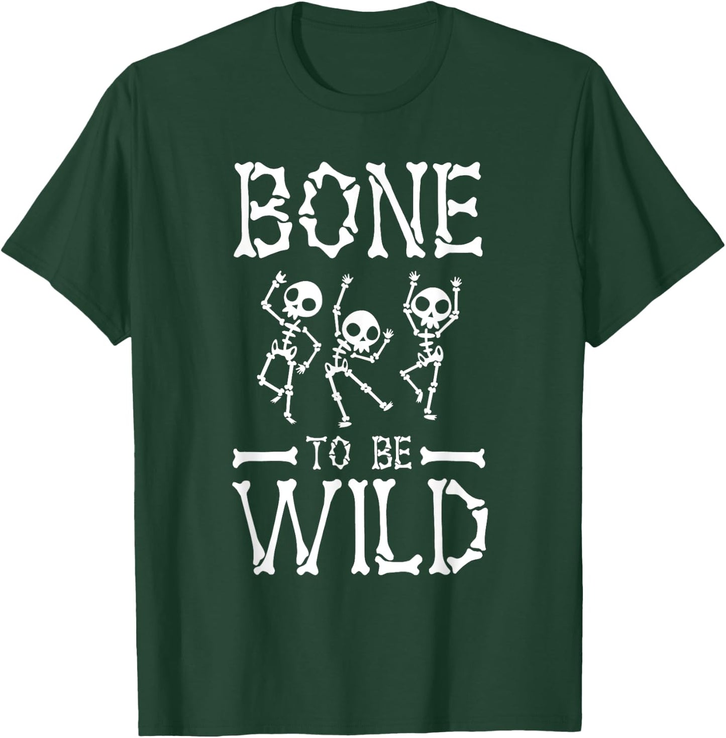Bone to be Wild Skeleton Hands Halloween Costume T-Shirt - T-Shirt | Forest