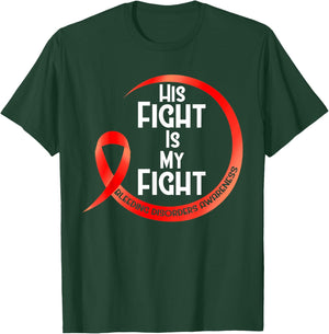 Bleeding Disorder Awareness Red Ribbon His Fight Is My Fight T-Shirt - T-Shirt | Forest