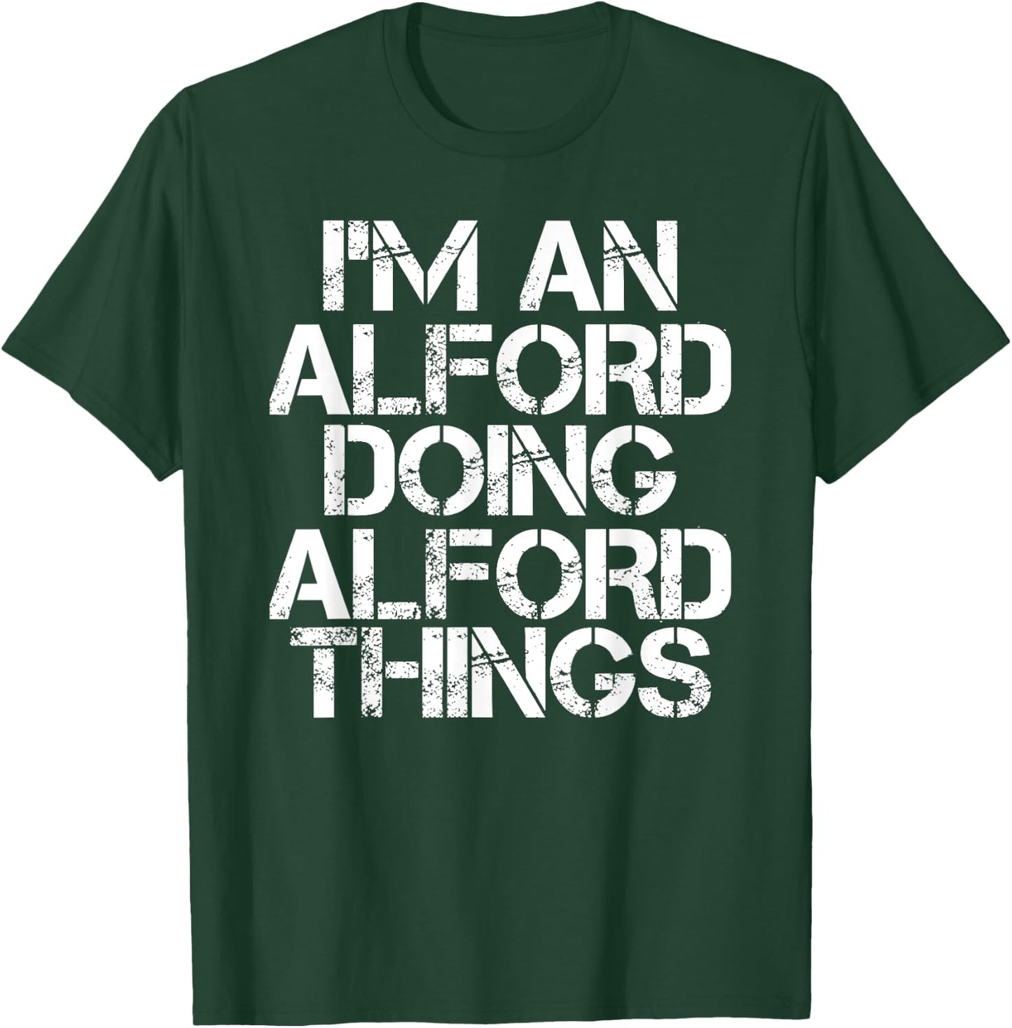 ALFORD Funny Surname Family Tree Birthday Reunion Gift T-Shirt - T-Shirt | Forest