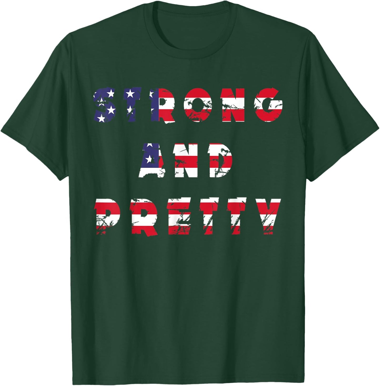 Strong and Pretty men women gym workout Fitness us flag gift T-Shirt - T-Shirt | Forest