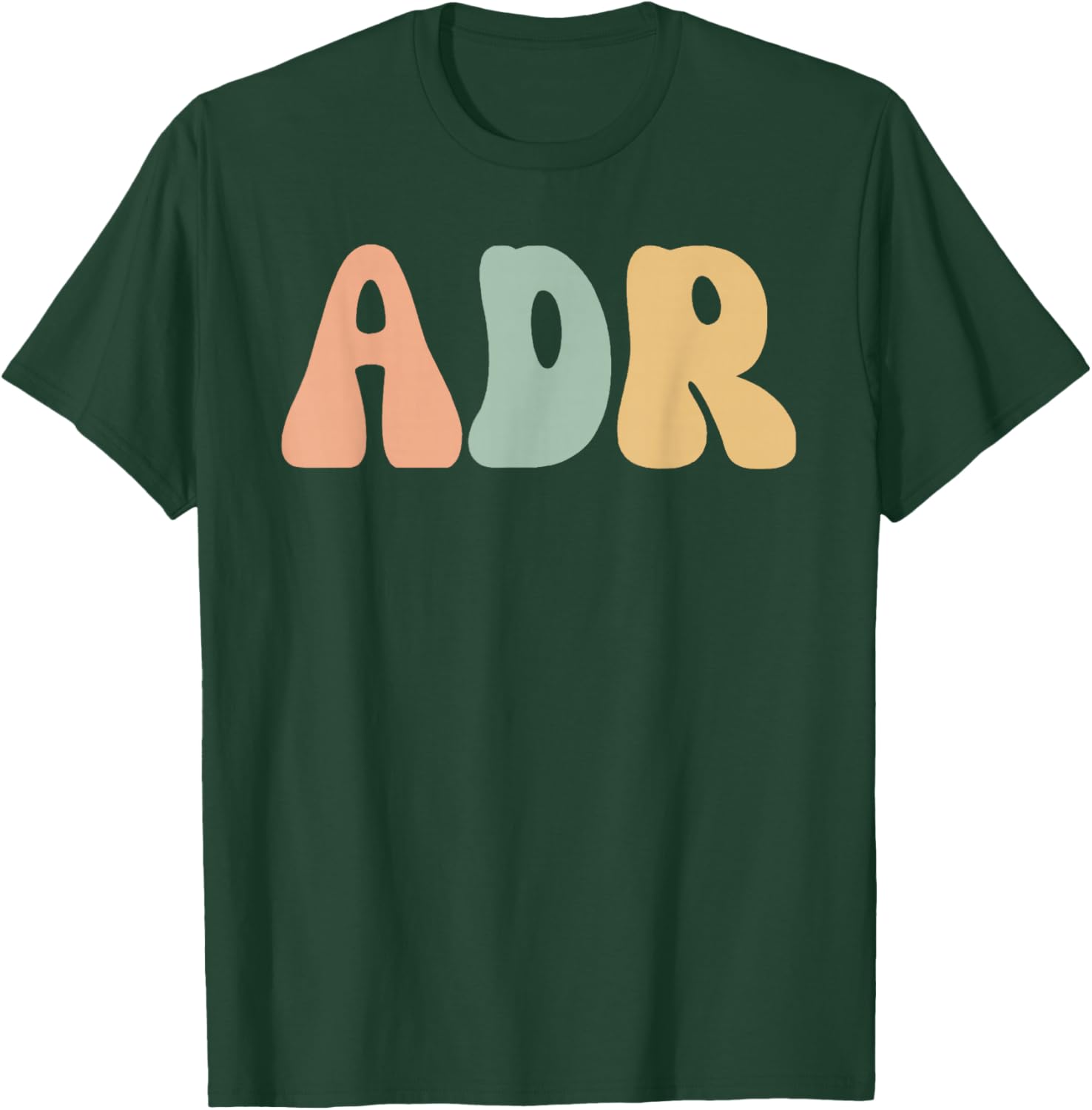 ADR Aint Doin Right Doctor of Veterinary Medicine Vet Tech V T-Shirt - T-Shirt | Forest