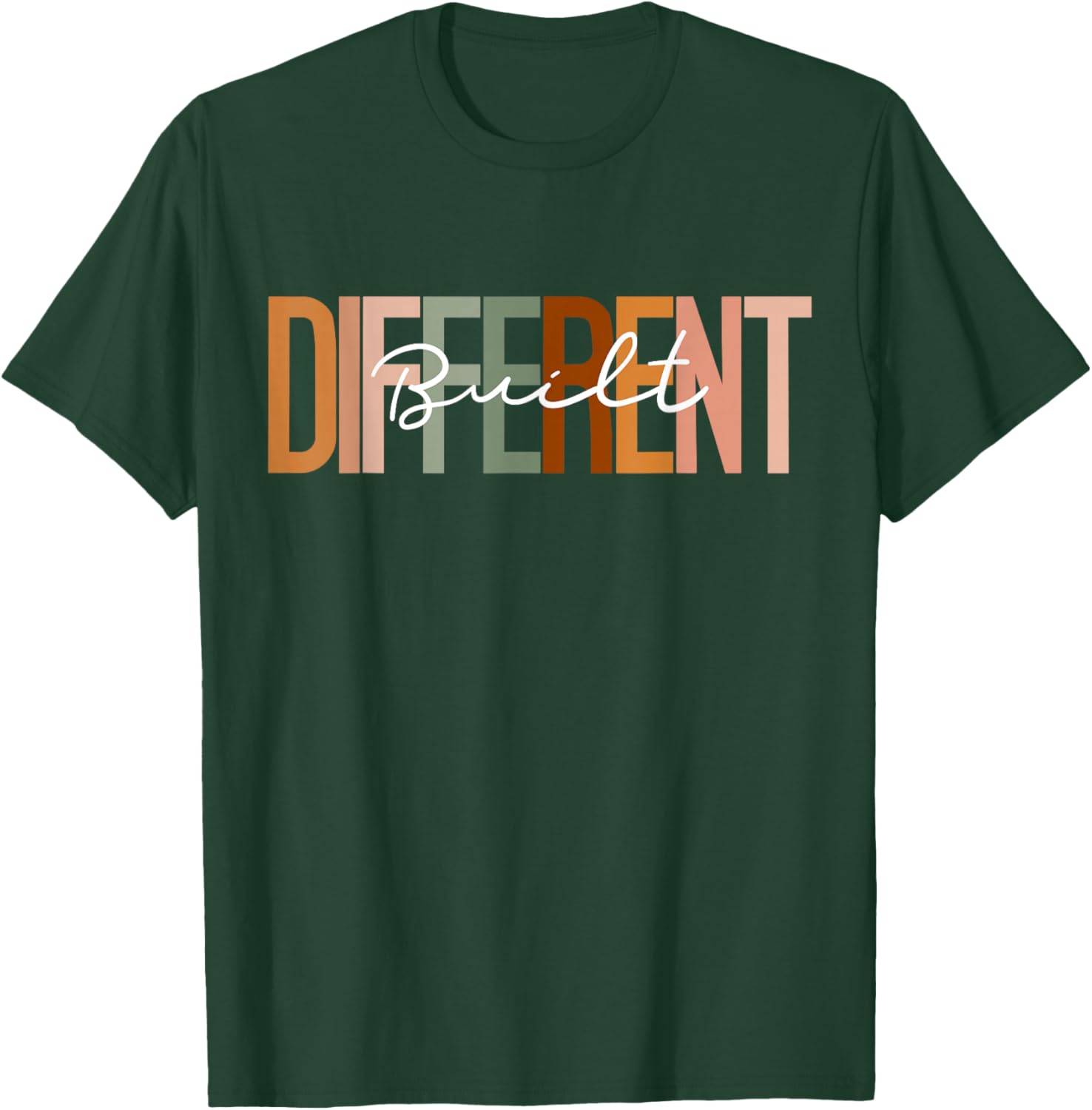 I'm Just Built Different T-Shirt - T-Shirt | Forest