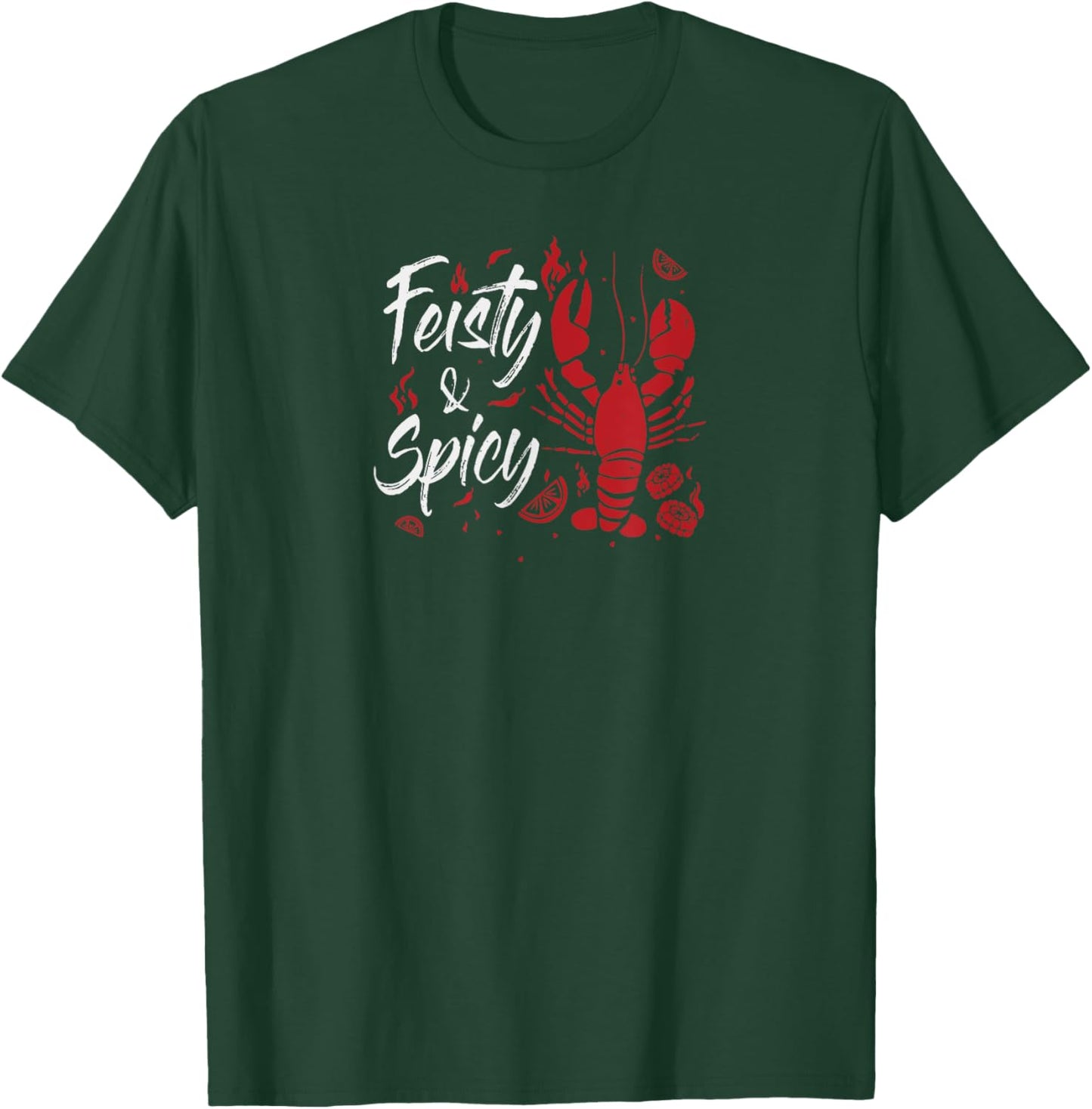 Feisty And Spicy Crawfish Funny Boil Cajun Crawfish T-Shirt - T-Shirt | Forest