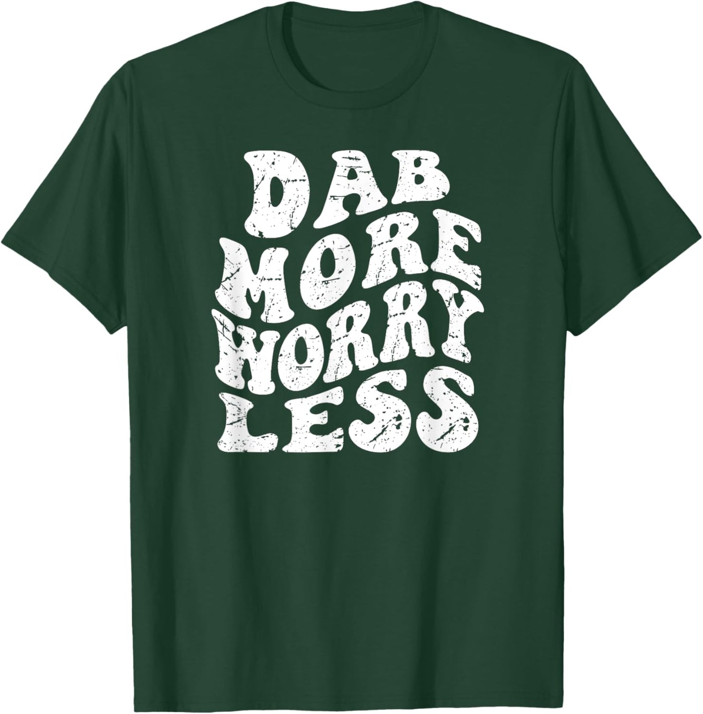 Retro Groovy Dab Dab Marijuana Weed Lover T-Shirt - T-Shirt | Forest