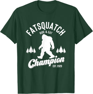 Funny Sasquatch Fatsquatch Hide and Eat Champion Est 2020 T-Shirt - T-Shirt | Forest