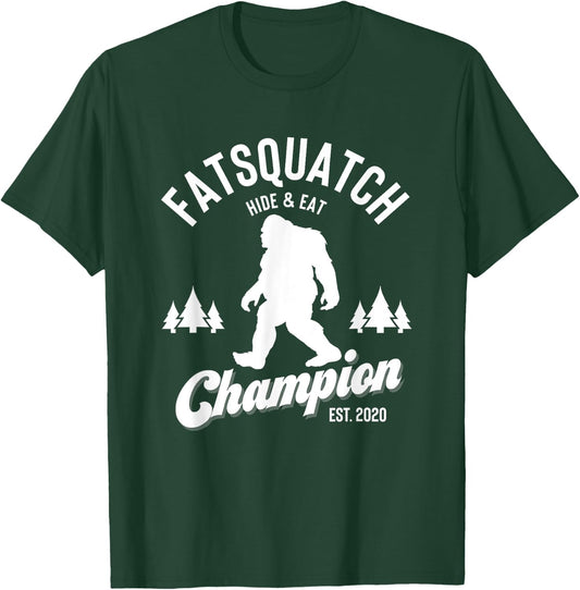Funny Sasquatch Fatsquatch Hide and Eat Champion Est 2020 T-Shirt - T-Shirt | Forest