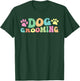 Dog Grooming Pet Grooming Dog Groomer T-Shirt - T-Shirt | Forest