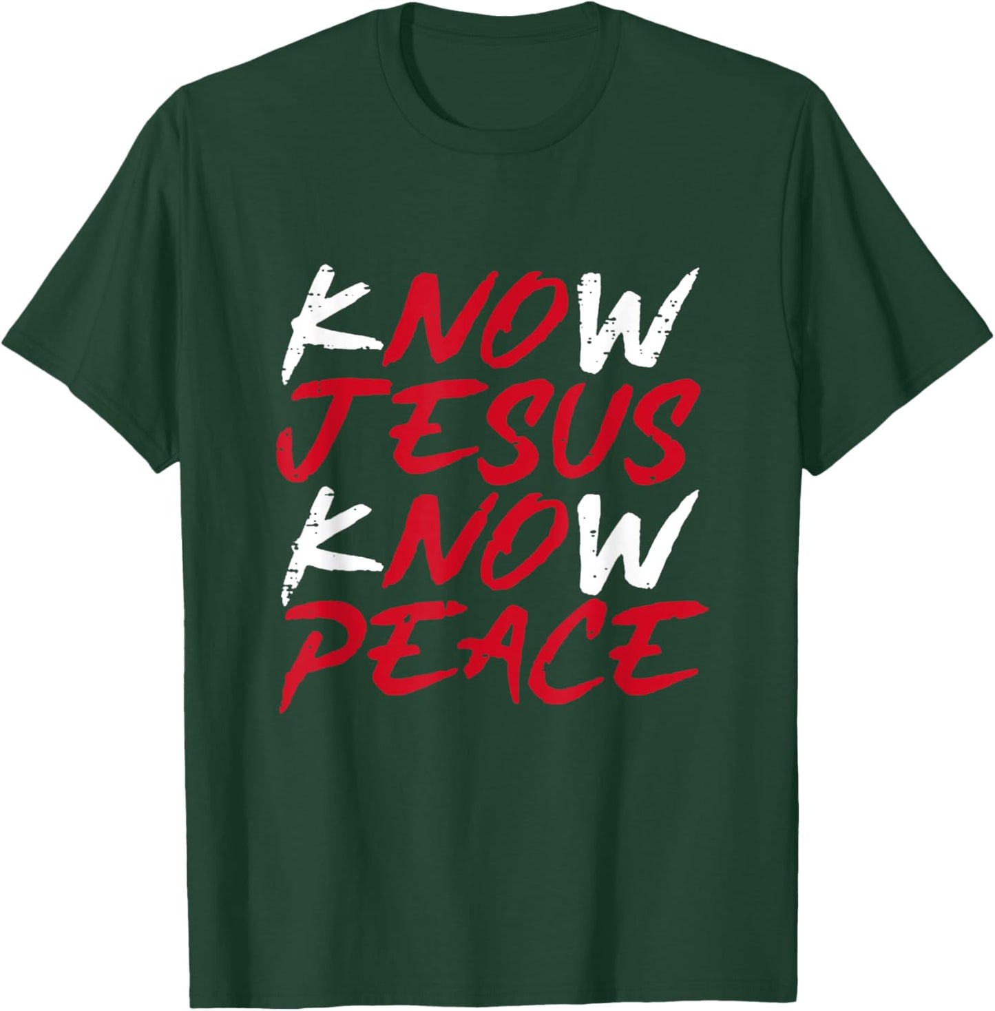 Know Jesus Know Peace T-Shirt - T-Shirt | Forest
