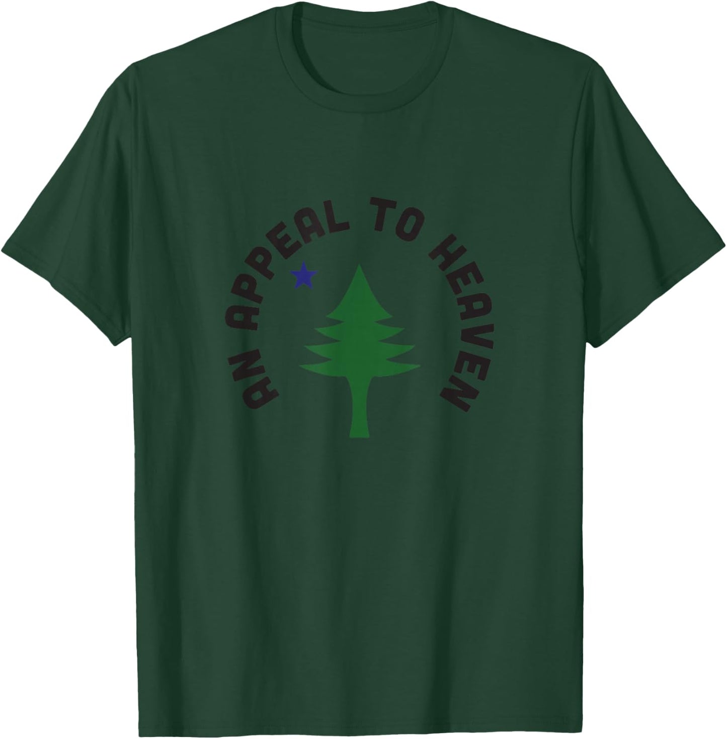 An Appeal to Heaven T-Shirt - T-Shirt | Forest