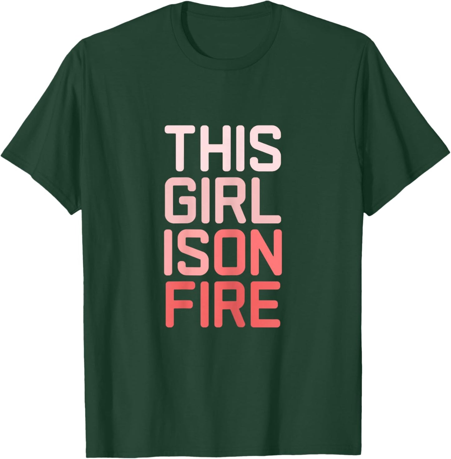 This Girl is On Fire Girls Teens Toddlers Ladies T-Shirt - T-Shirt | Forest