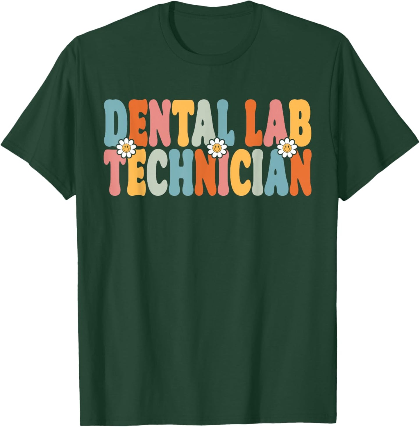 Dental Lab Technician Back To School Dental Lab Tech T-Shirt - T-Shirt | Forest