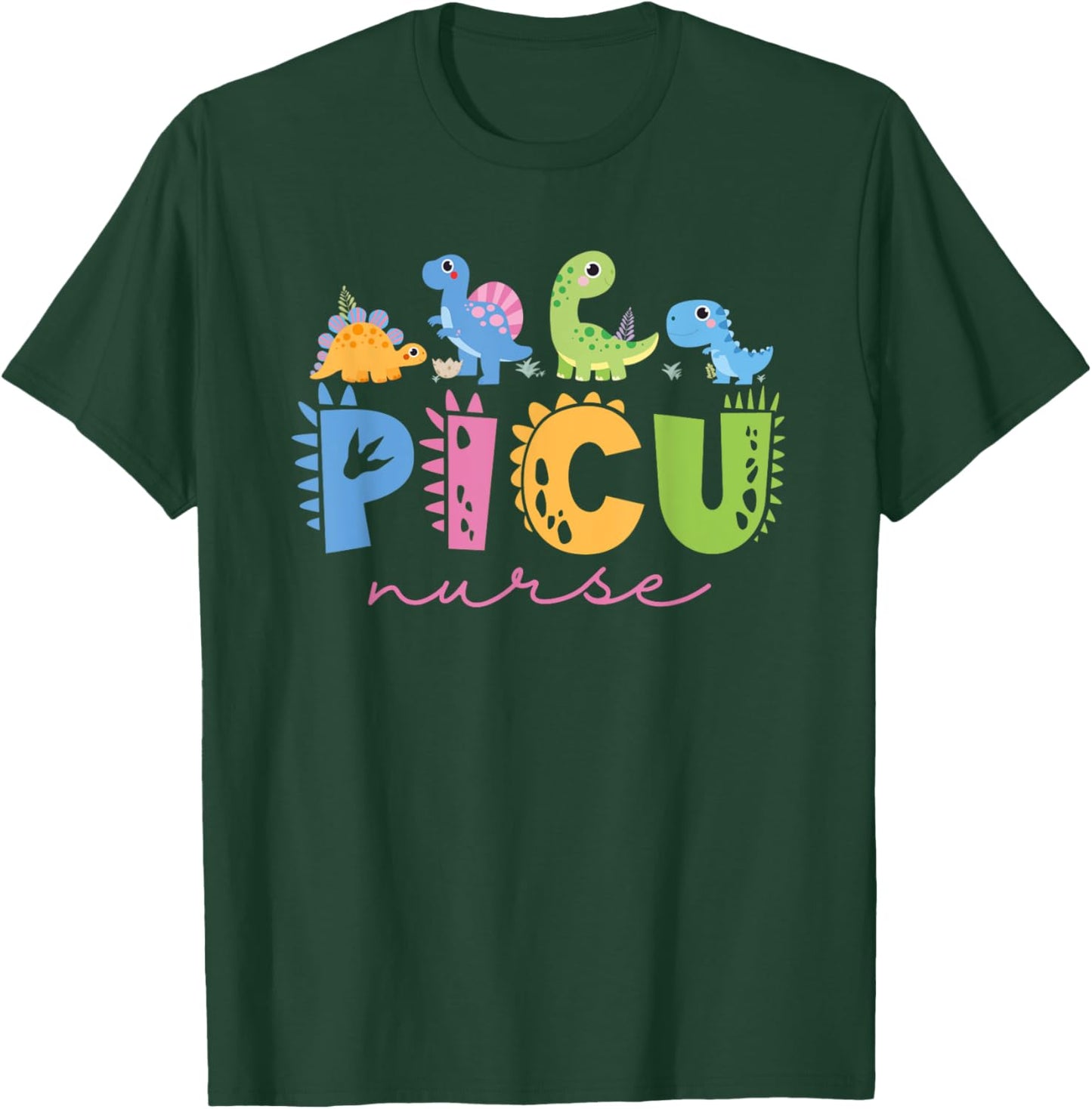 PICU Pediatric Nurse Dinosaurs PICU Squad Nurse Appreciation T-Shirt - T-Shirt | Forest