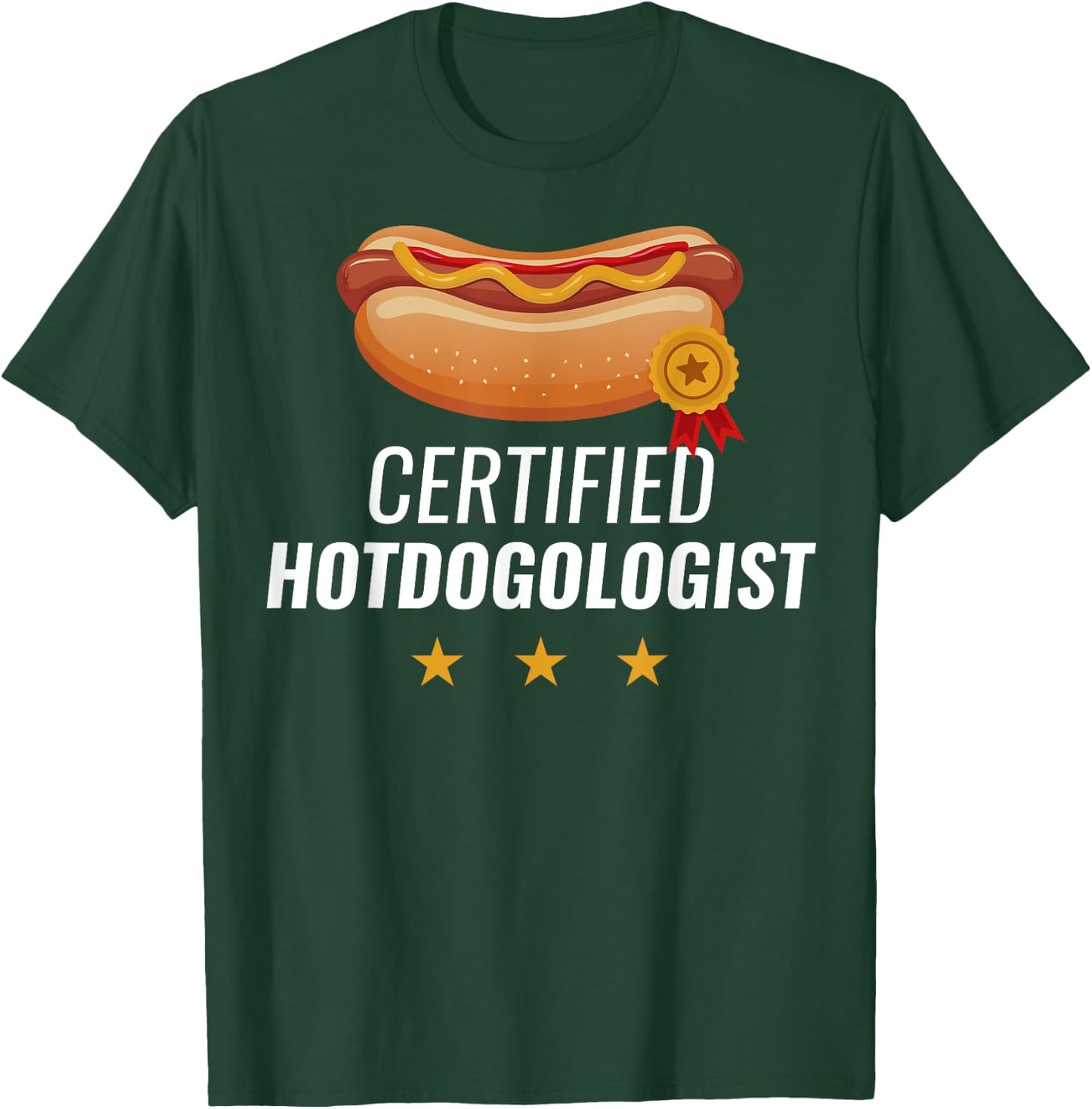 Certified Hotdogologist Funny HOT DOG Gift Hotdog Women Girls Kids T-Shirt - T-Shirt | Forest