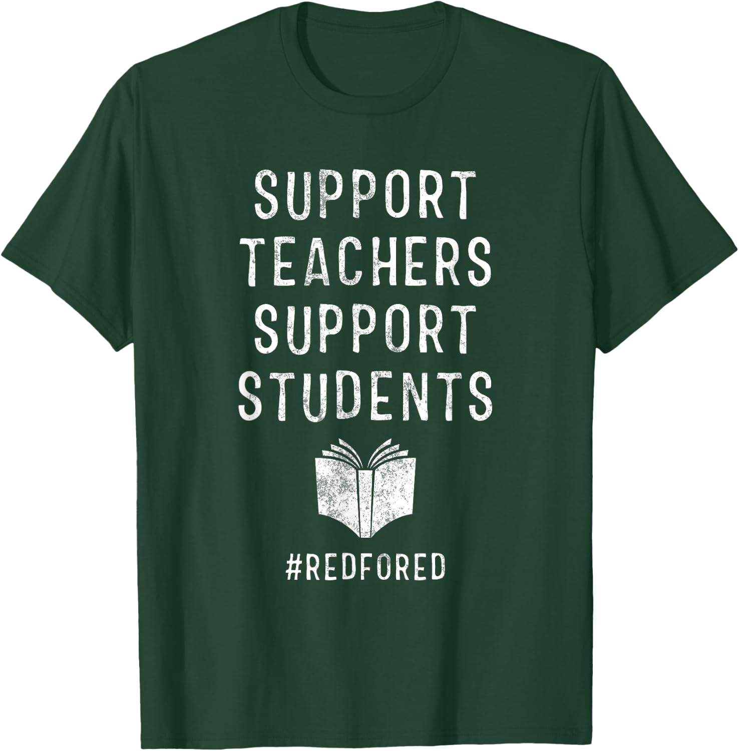 Support Teachers Support Students Red For Ed T-Shirt - T-Shirt | Forest